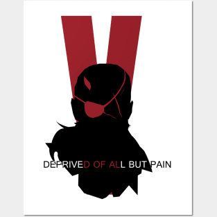 Deprived of all but pain Posters and Art